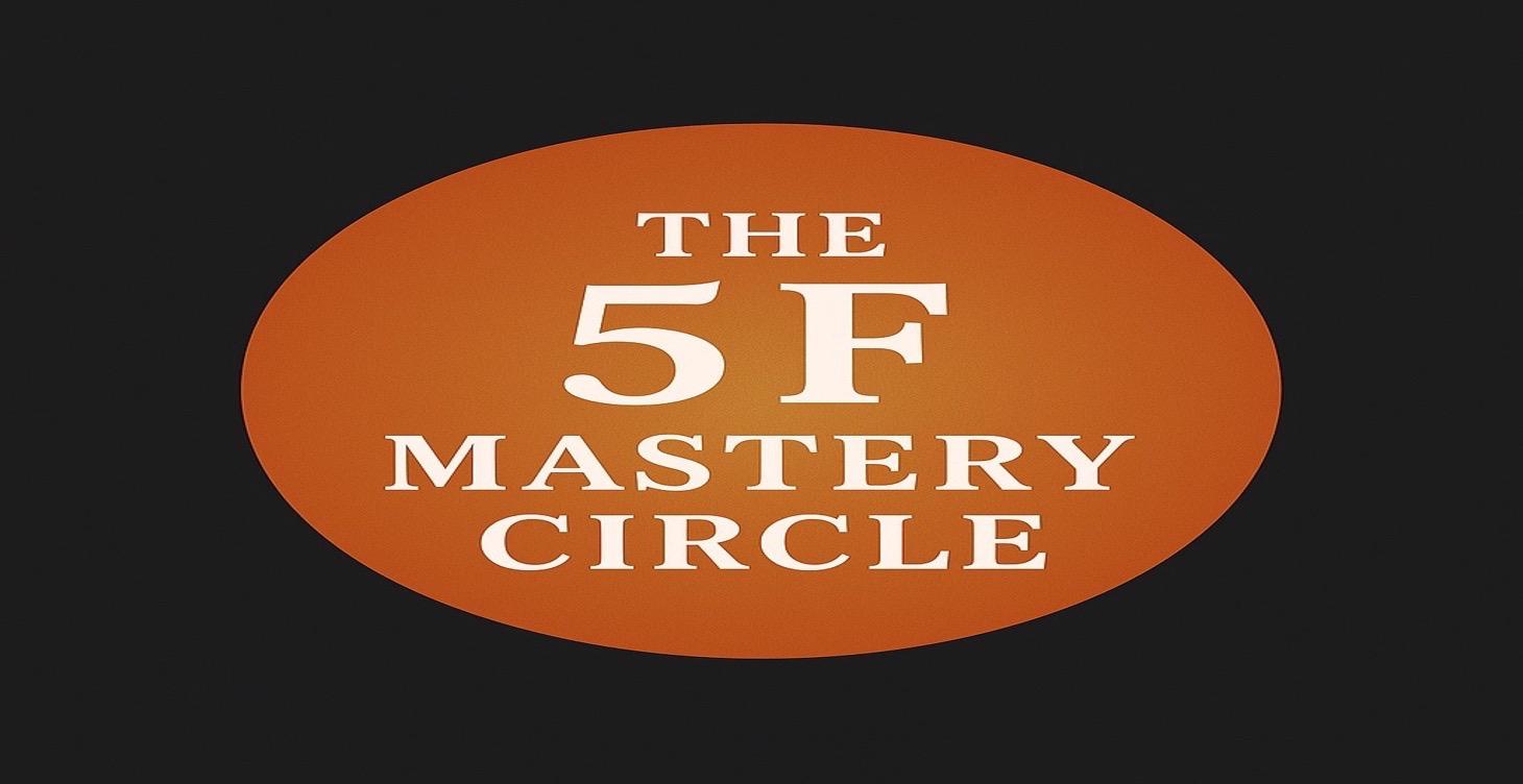 The 5F Mastery Journey