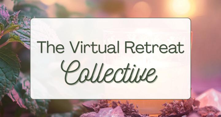 The Virtual Retreat Collective