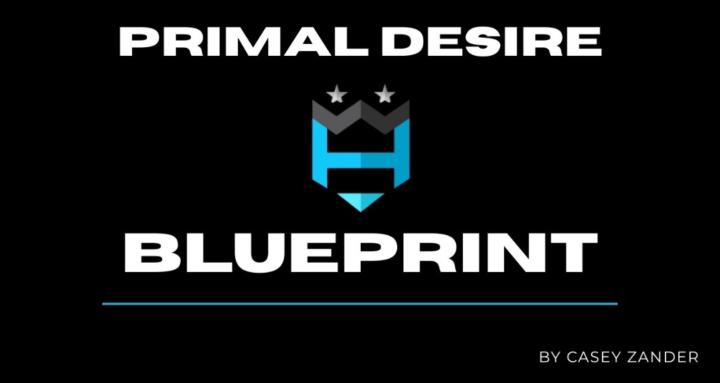 Primal Desire Blueprint 