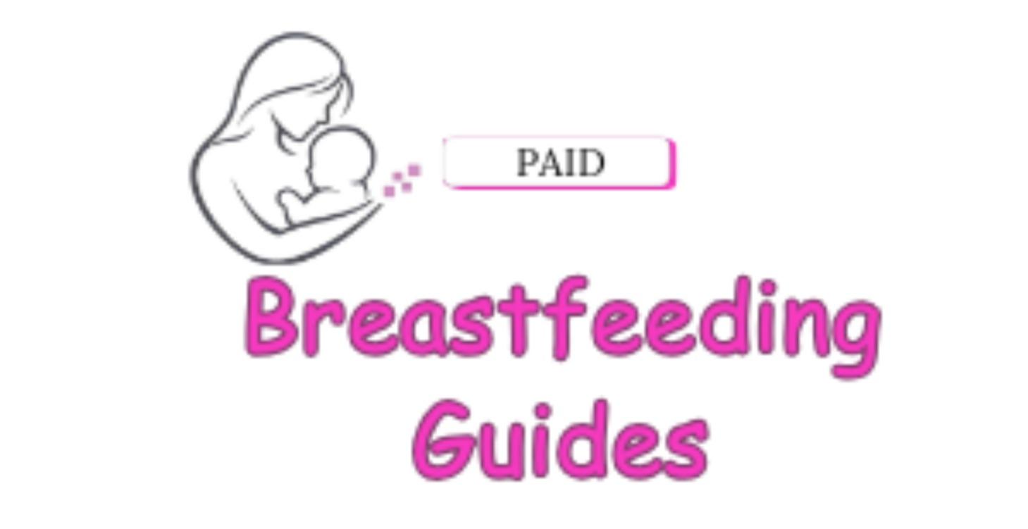Breastfeeding Guides