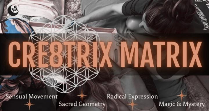 CRE8TRIX MATRIX