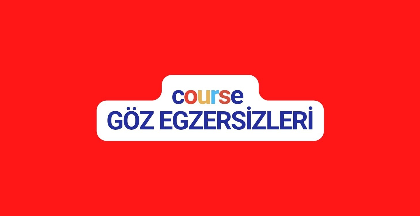 GÖZ EGZERSİZLERİ