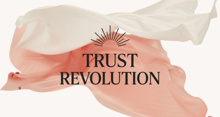 Trust Revolution