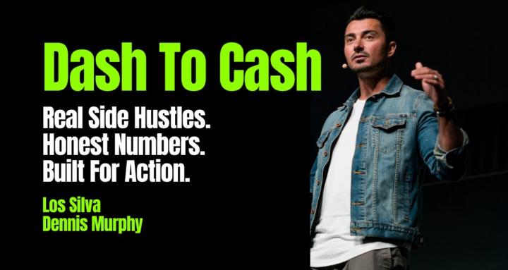 Dash To Cash Real Side Hustles