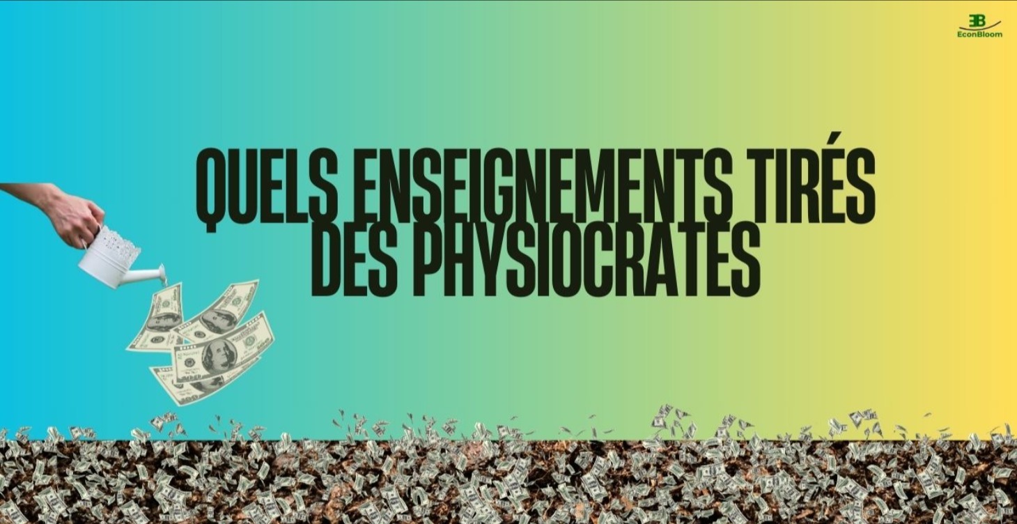 Leçons tirés du physiocratisme ? (french version)