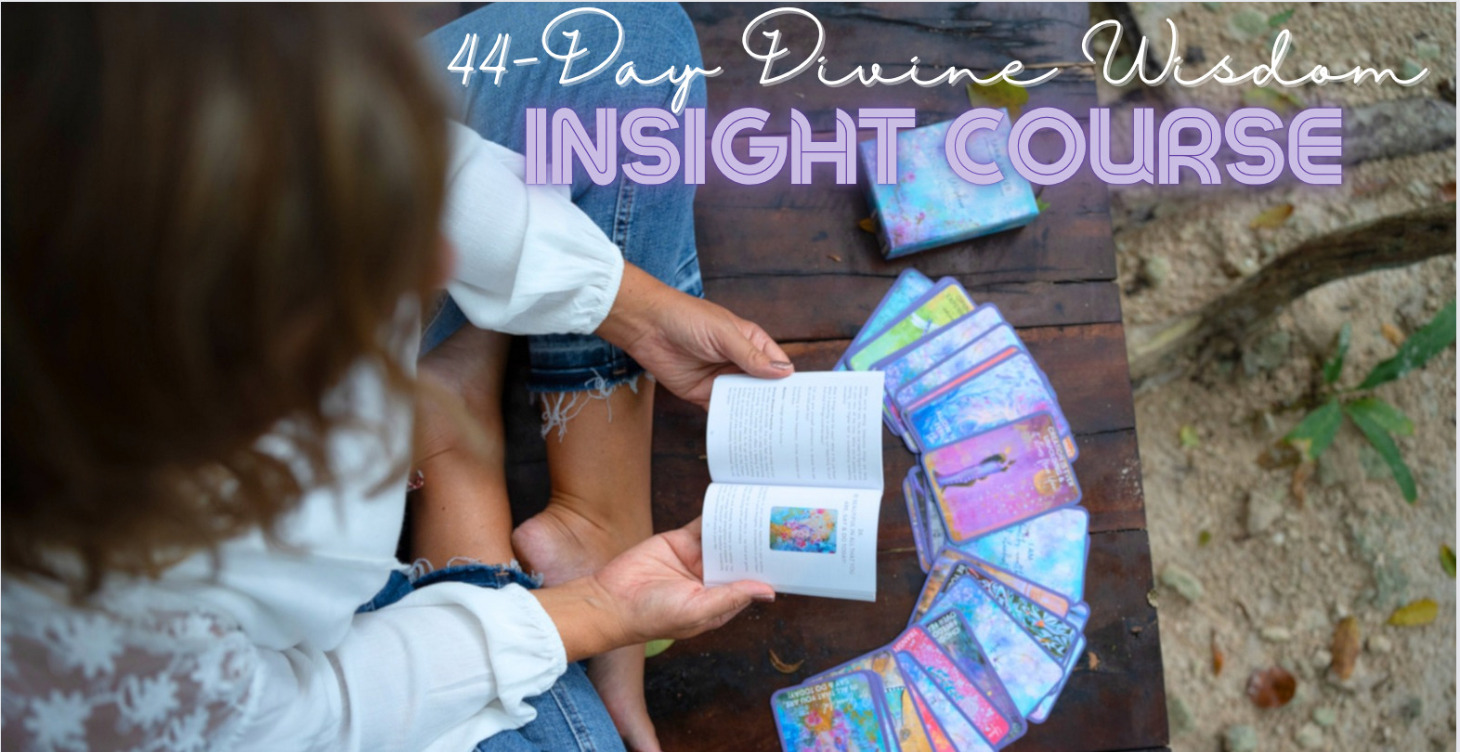 44-Day Divine Wisdom Insight Course