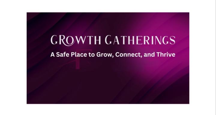 Growth Gatherings