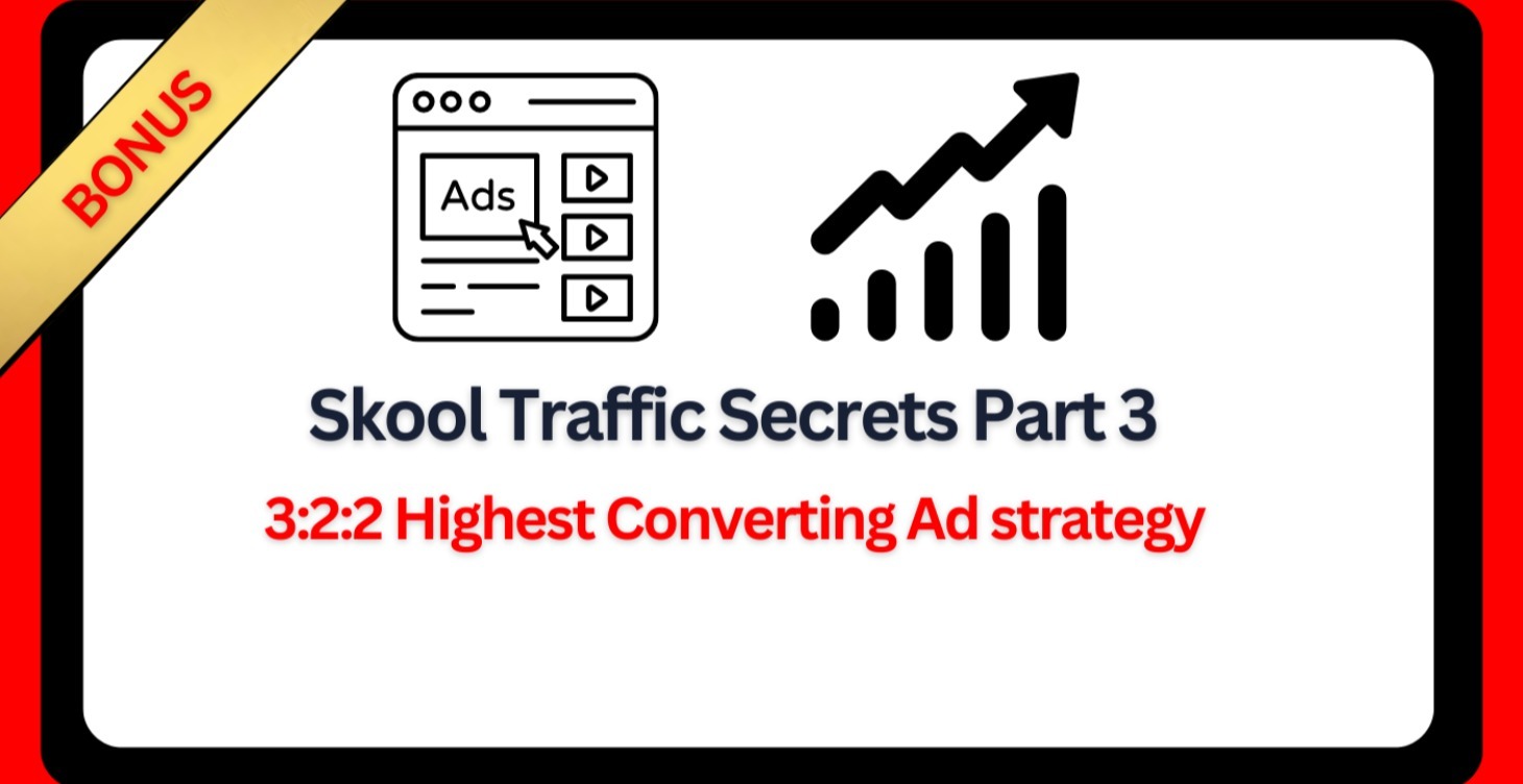 Skool Traffic Secrets Part 3