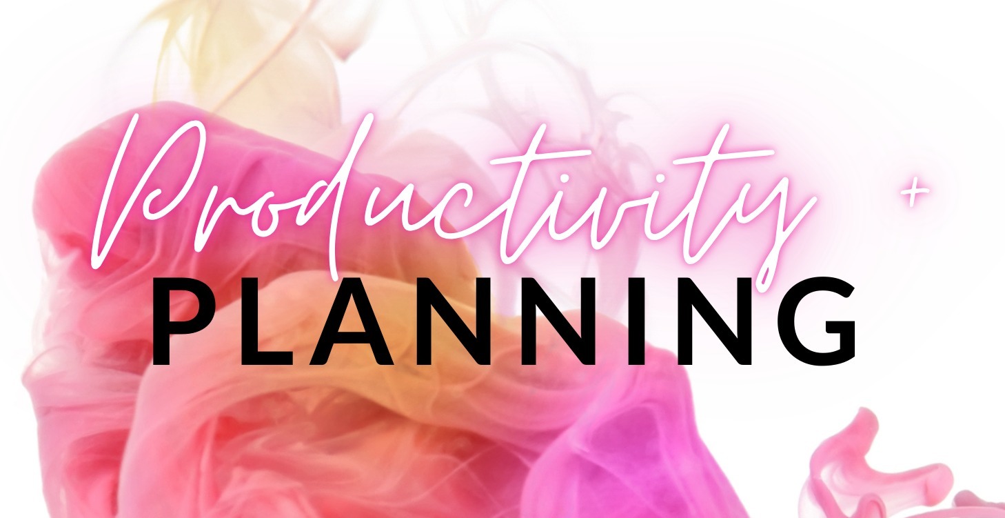 Productivity + Planning