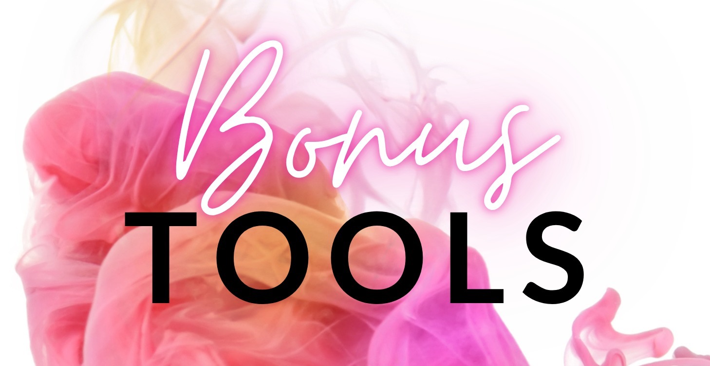 Bonus Tools + Materials