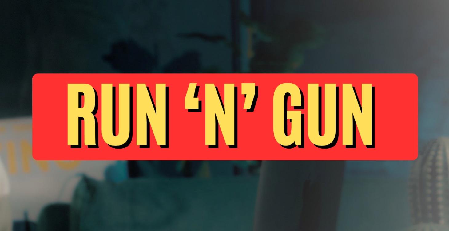 Run 'N' Gun