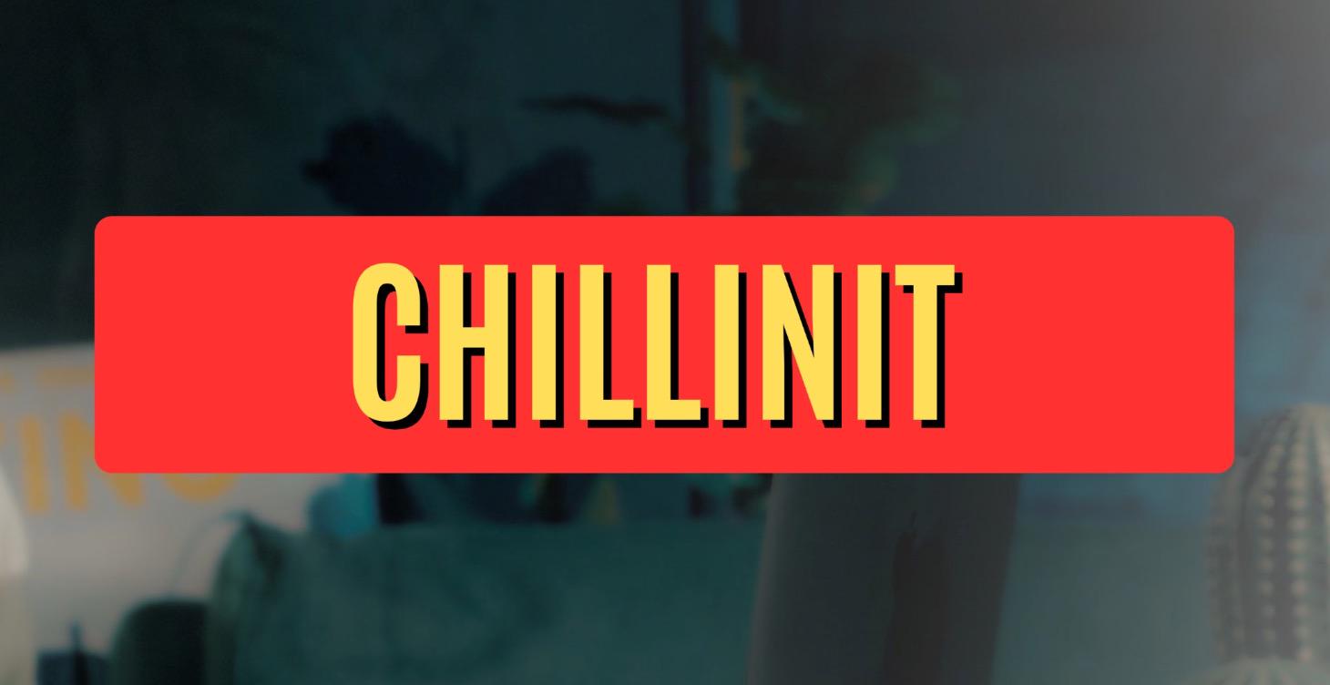 CHILLINIT