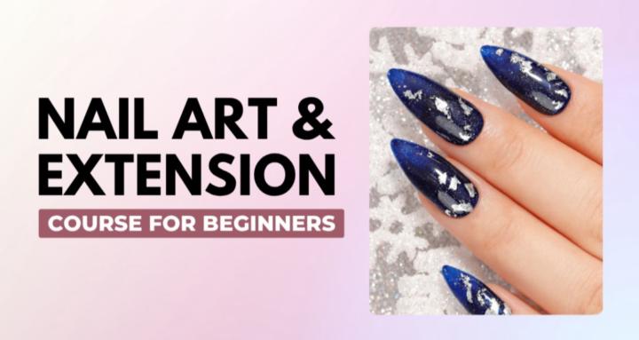 Nail Art & Extension Course