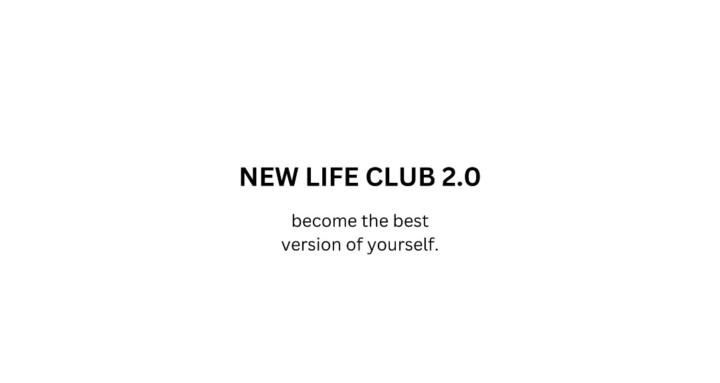 New Life Club 2.0