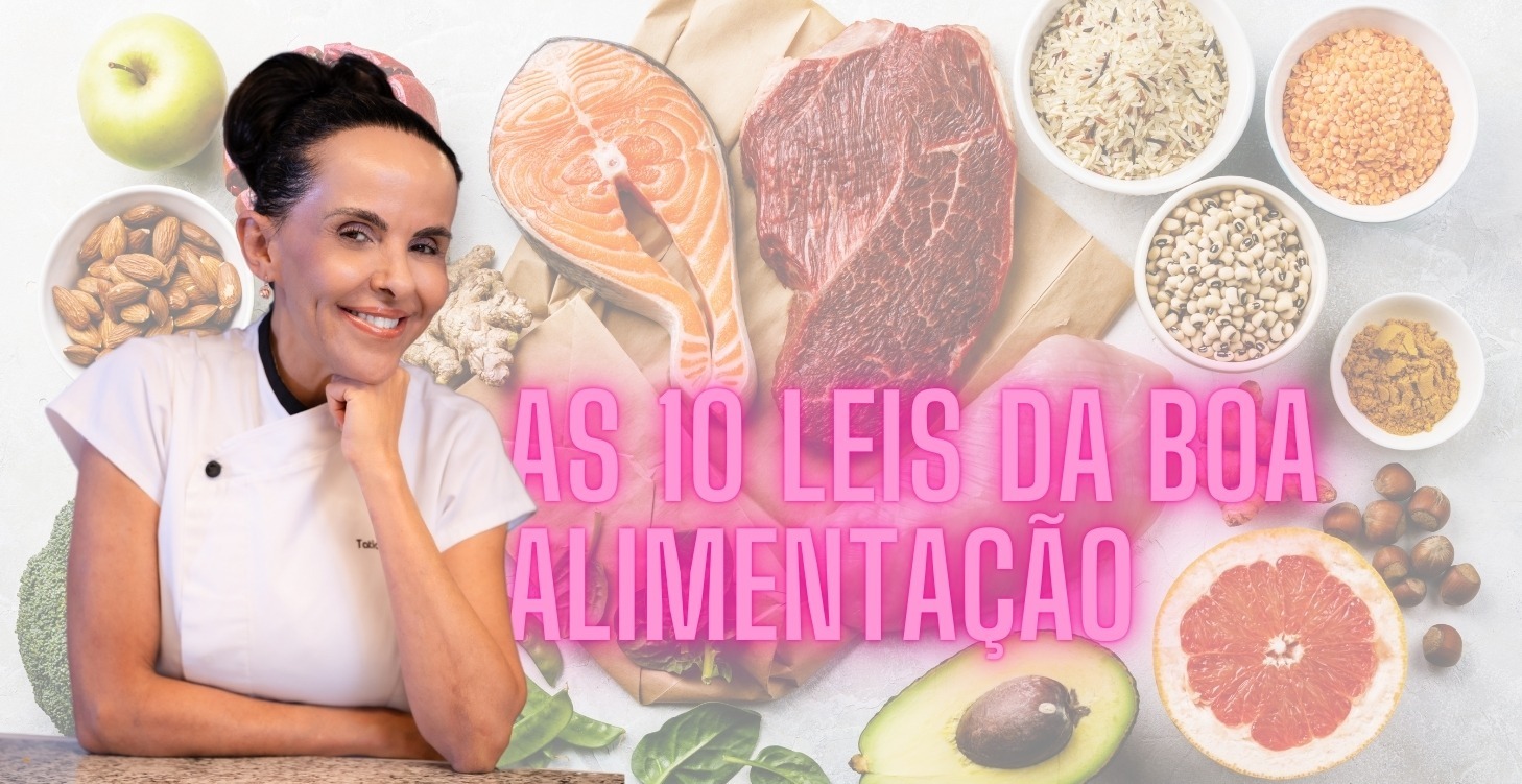 As 10 leis da boa alimentação