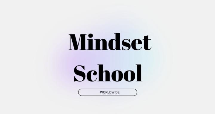 Mindset School