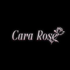 Cara Rose