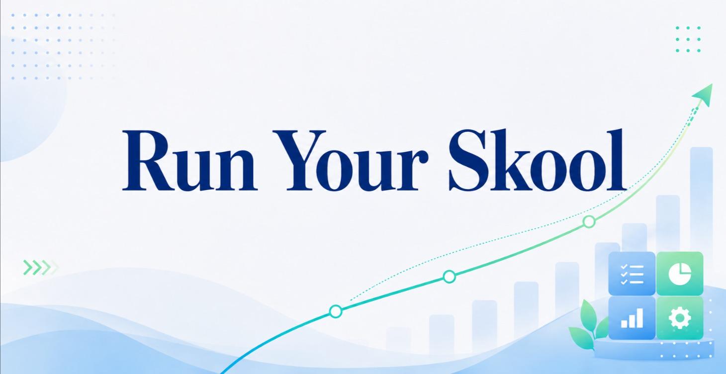Run Your Skool