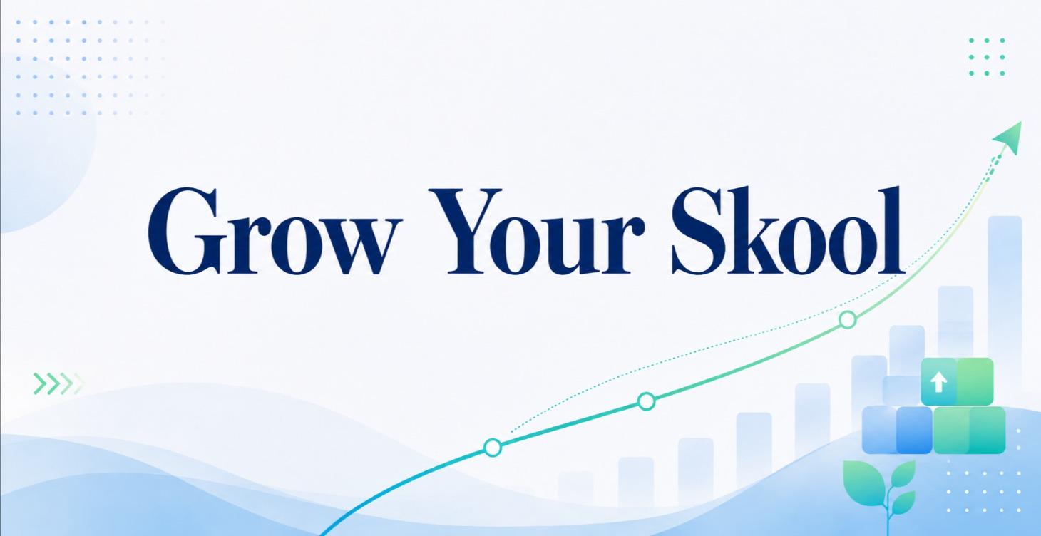 Grow Your Skool