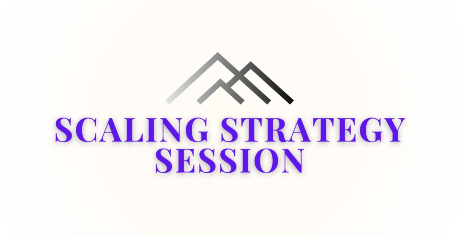 Scaling Strategy Session
