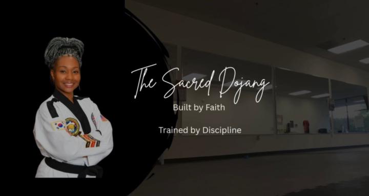 The Sacred Dojang