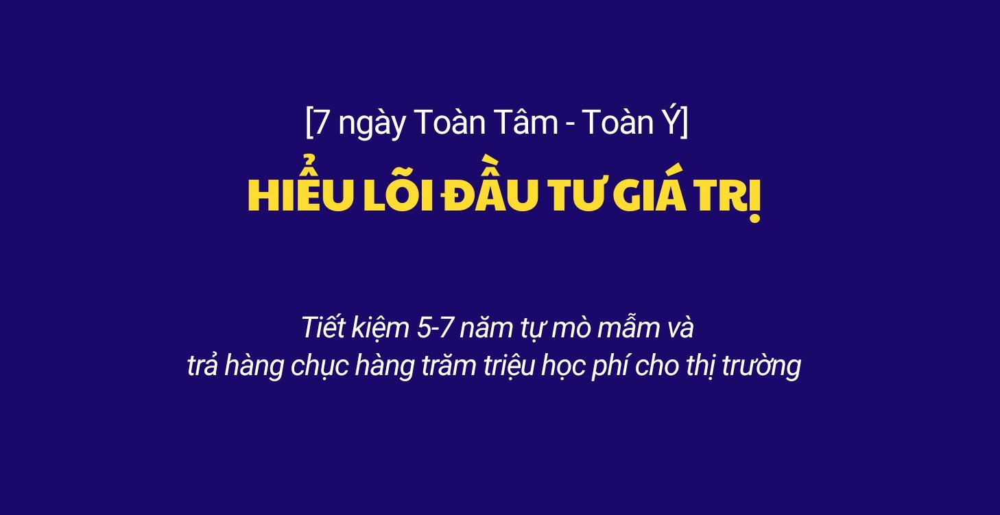 7 ngày học lõi đầu tư giá trị