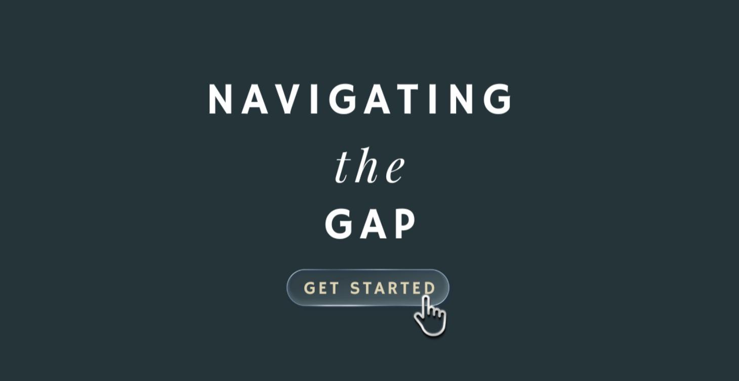 Navigating the Gap