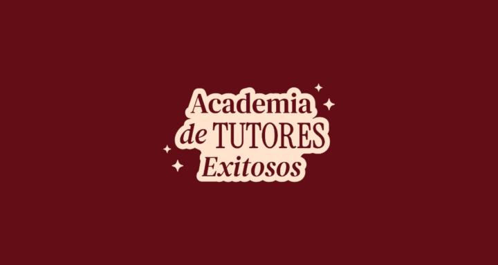Academia de Tutores Exitosos