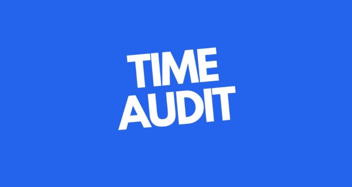 Time Audit