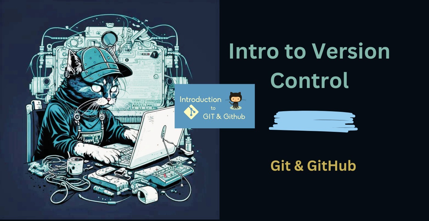 Intro to Version Control with Git & GitHub