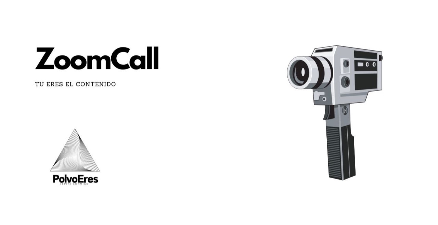 ZoomCall - Tu eres el contenido 📞