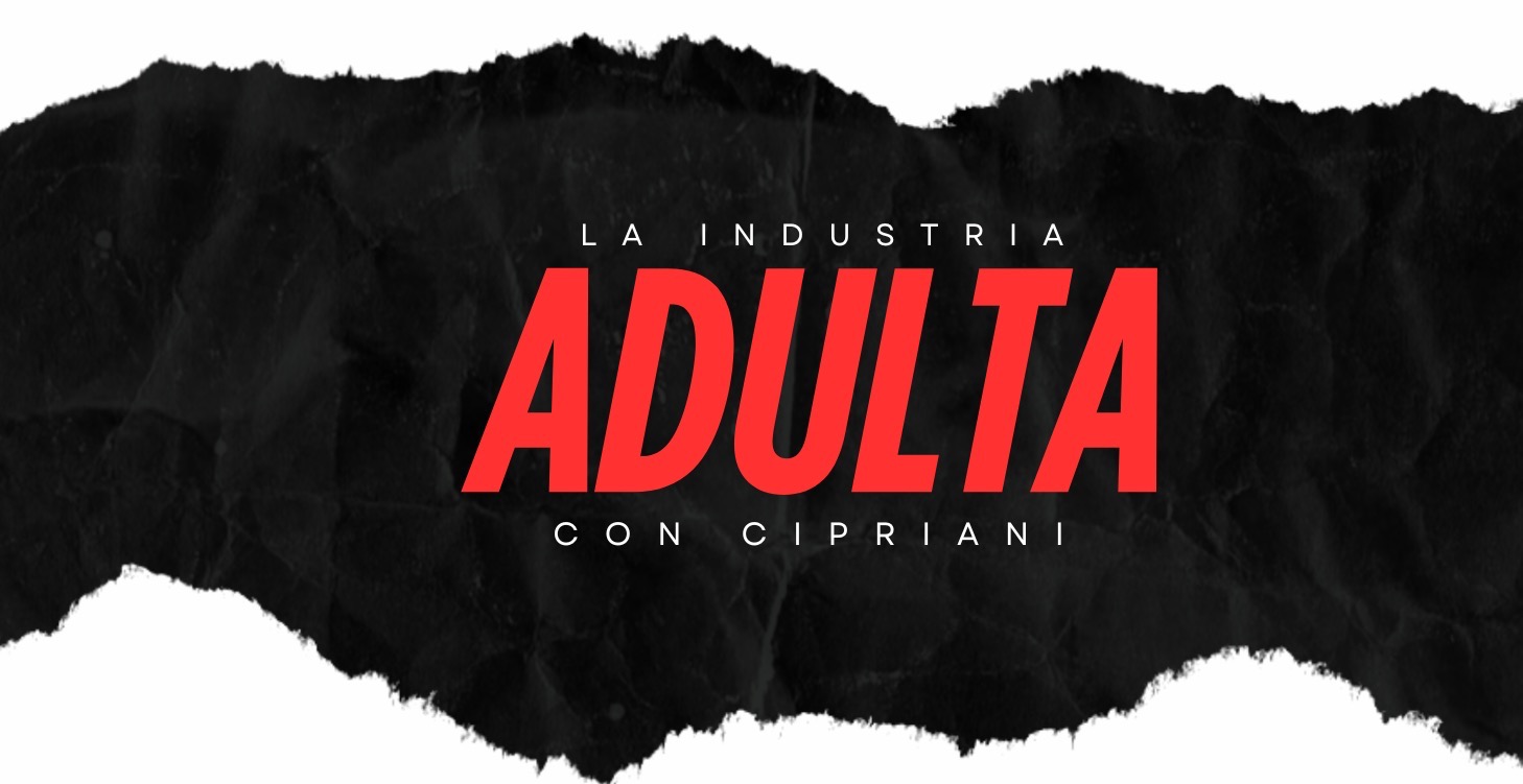 La industria adulta by Cipriani