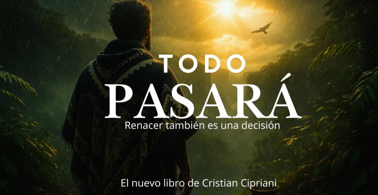 Todo pasará - El nuevo libro de Cipriani en Skool