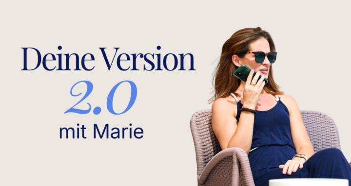 Deine Version 2.0 mit Marie