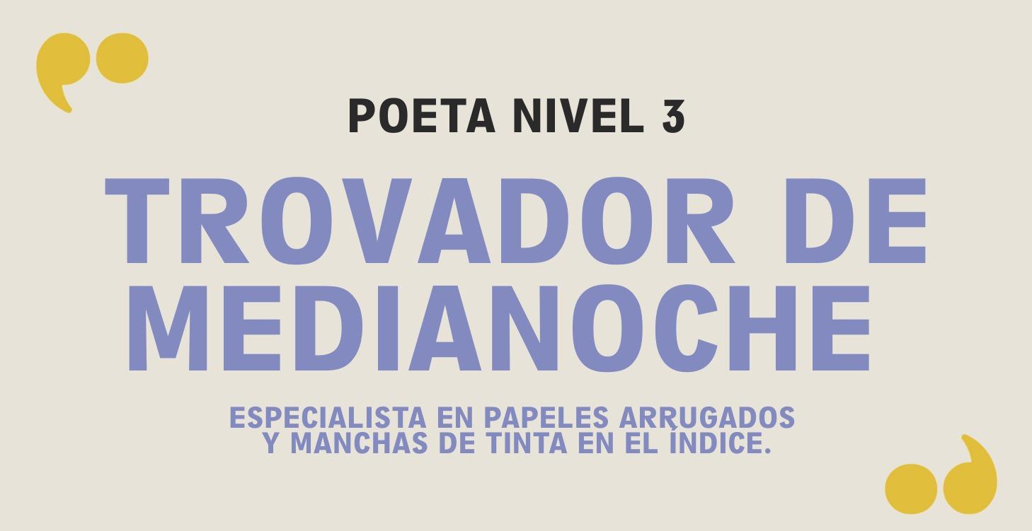 TROVADOR DE MEDIANOCHE (Nivel 3)