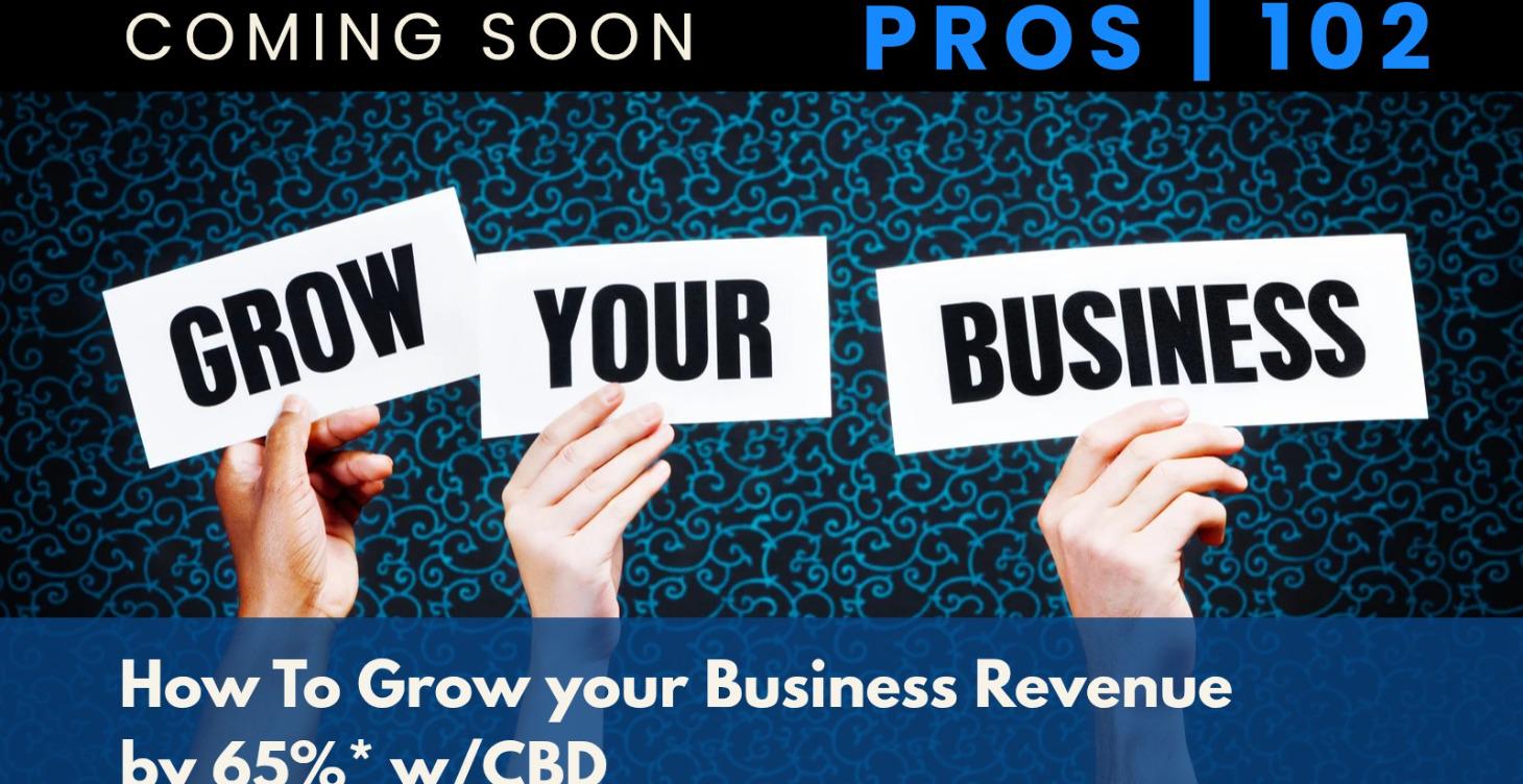 How To Grow Your Business Revenues by 65% w/CBD