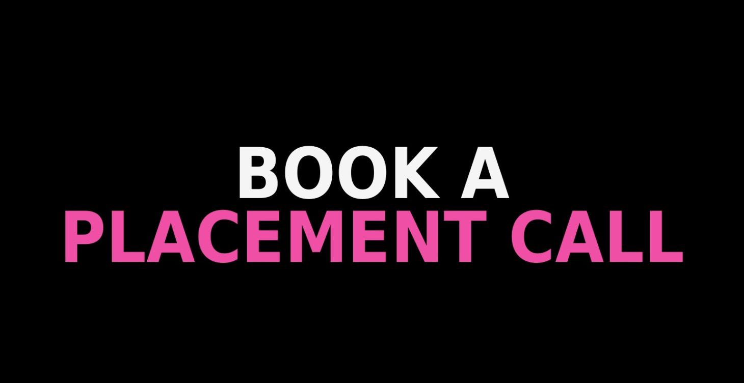 Book Your Placement Call