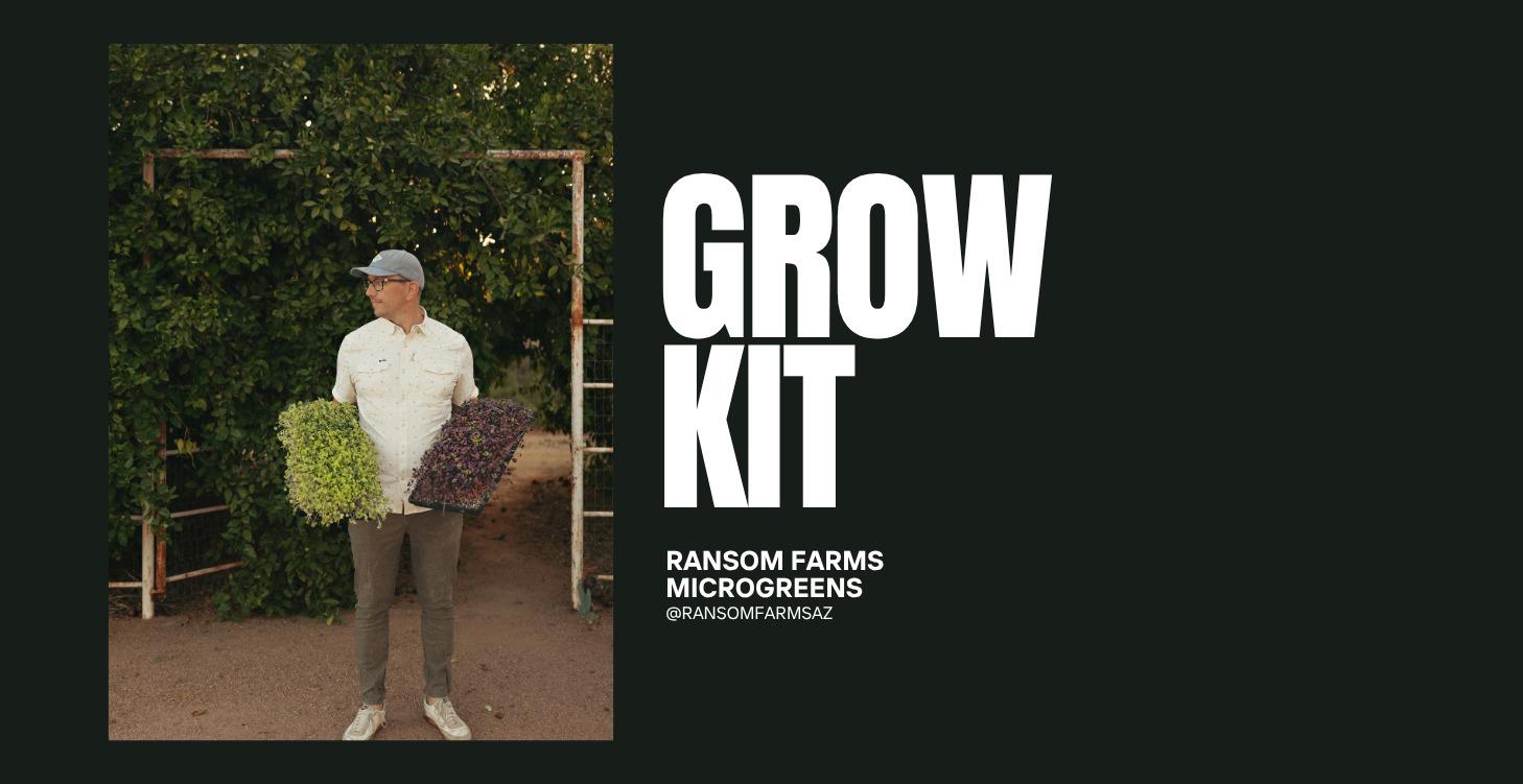 Grow Kit Instructions