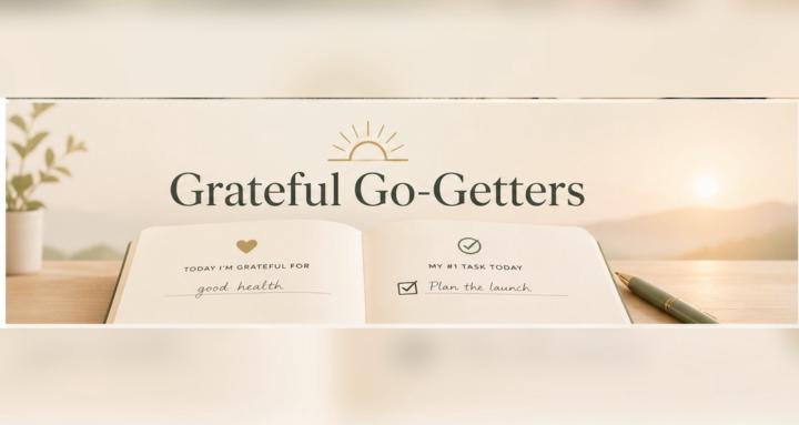 Grateful Go-Getters