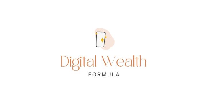 Digital Wealth Formula