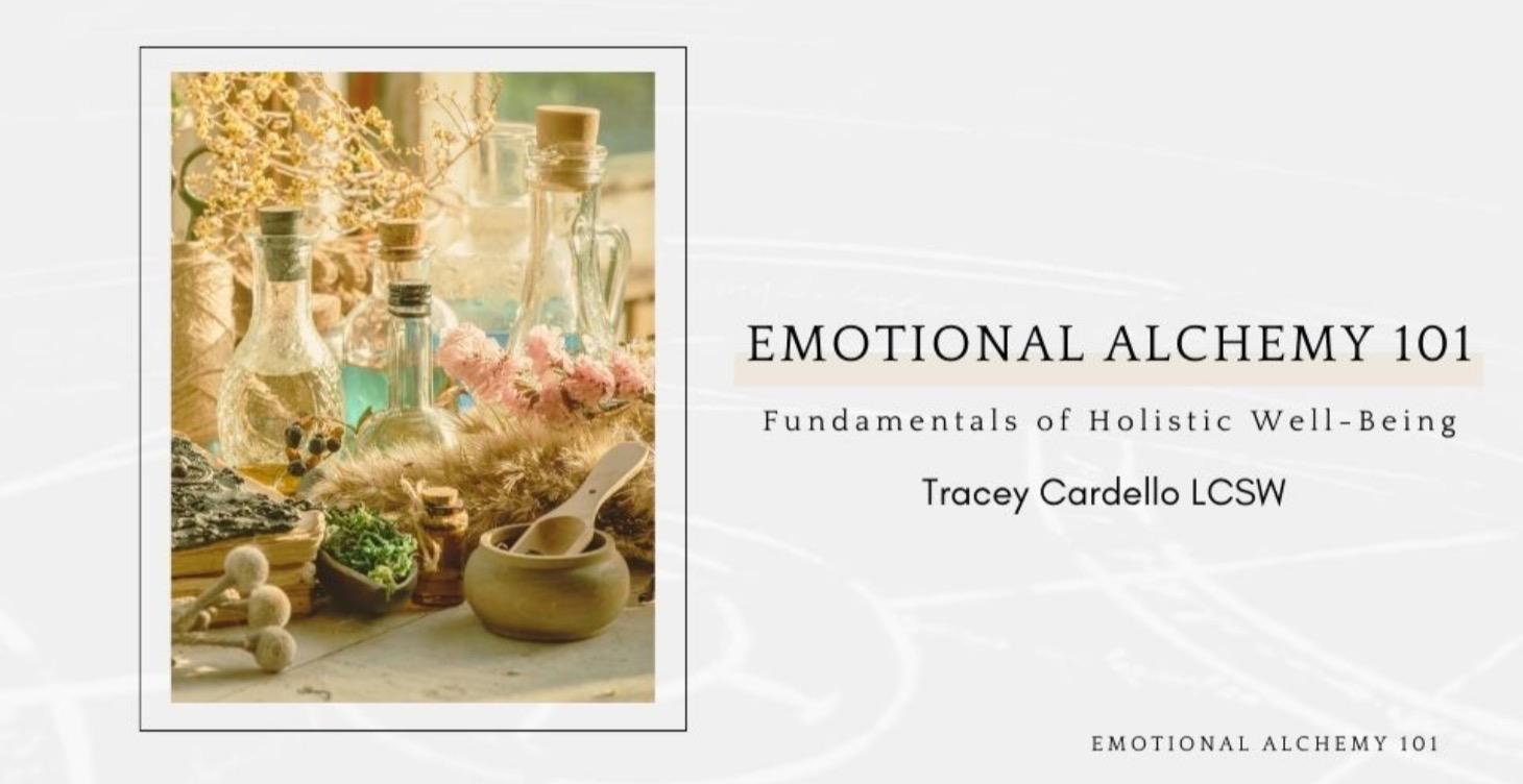 Emotional Alchemy 101