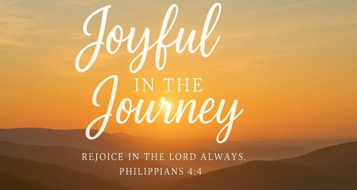 Joyful In The Journey