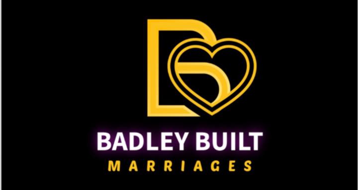 Badley Built Marriages 
