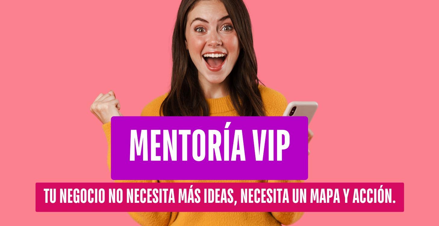 Mentoría 1:1 VIP