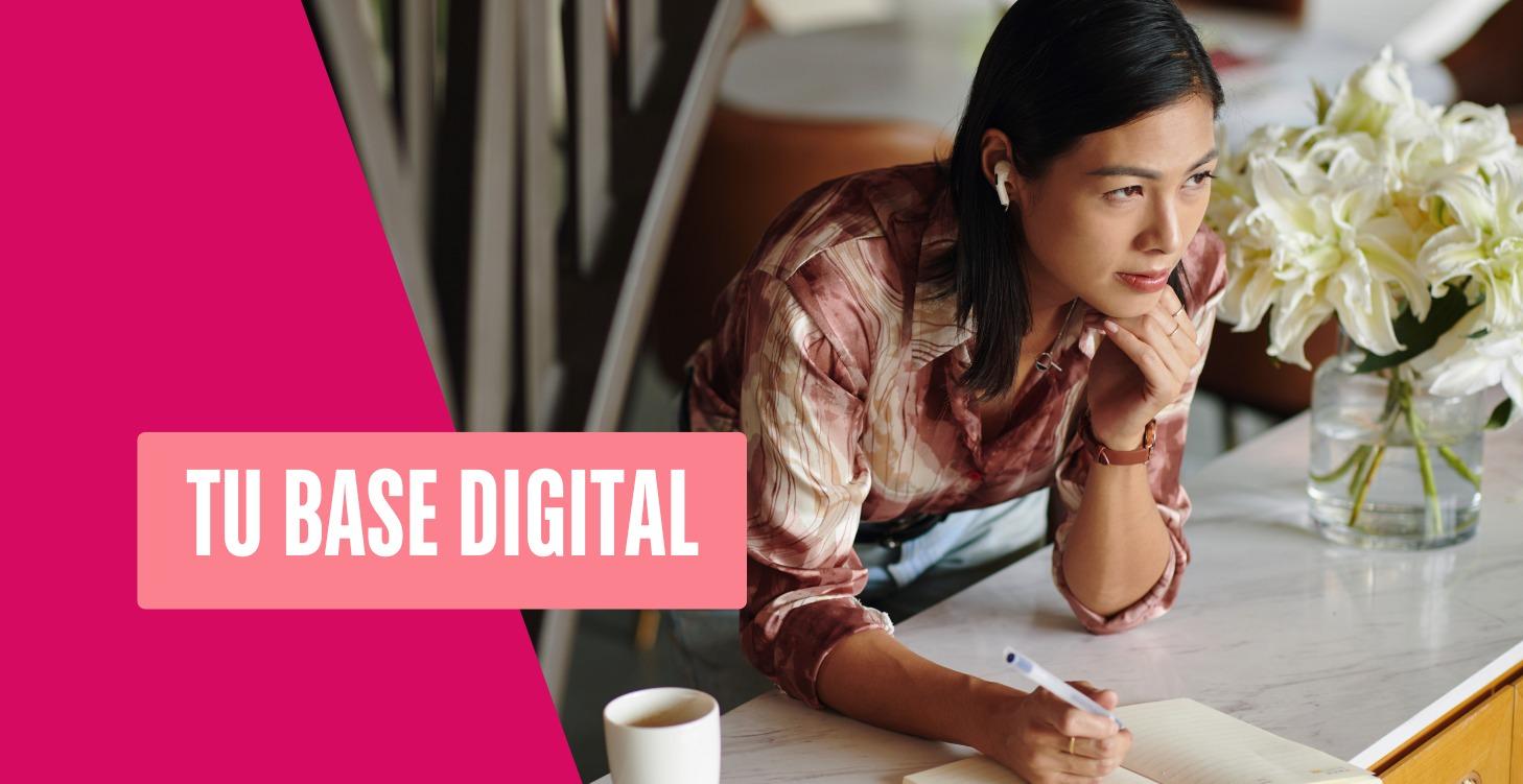 Tu base digital