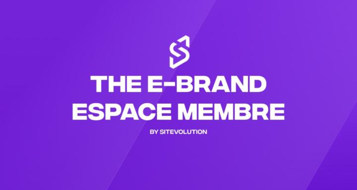The E-brand Espace Privé