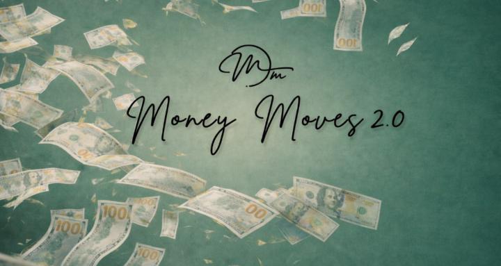 Money Moves 2.0