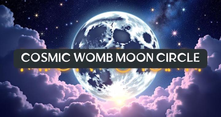 Cosmic Womb Moon Circle