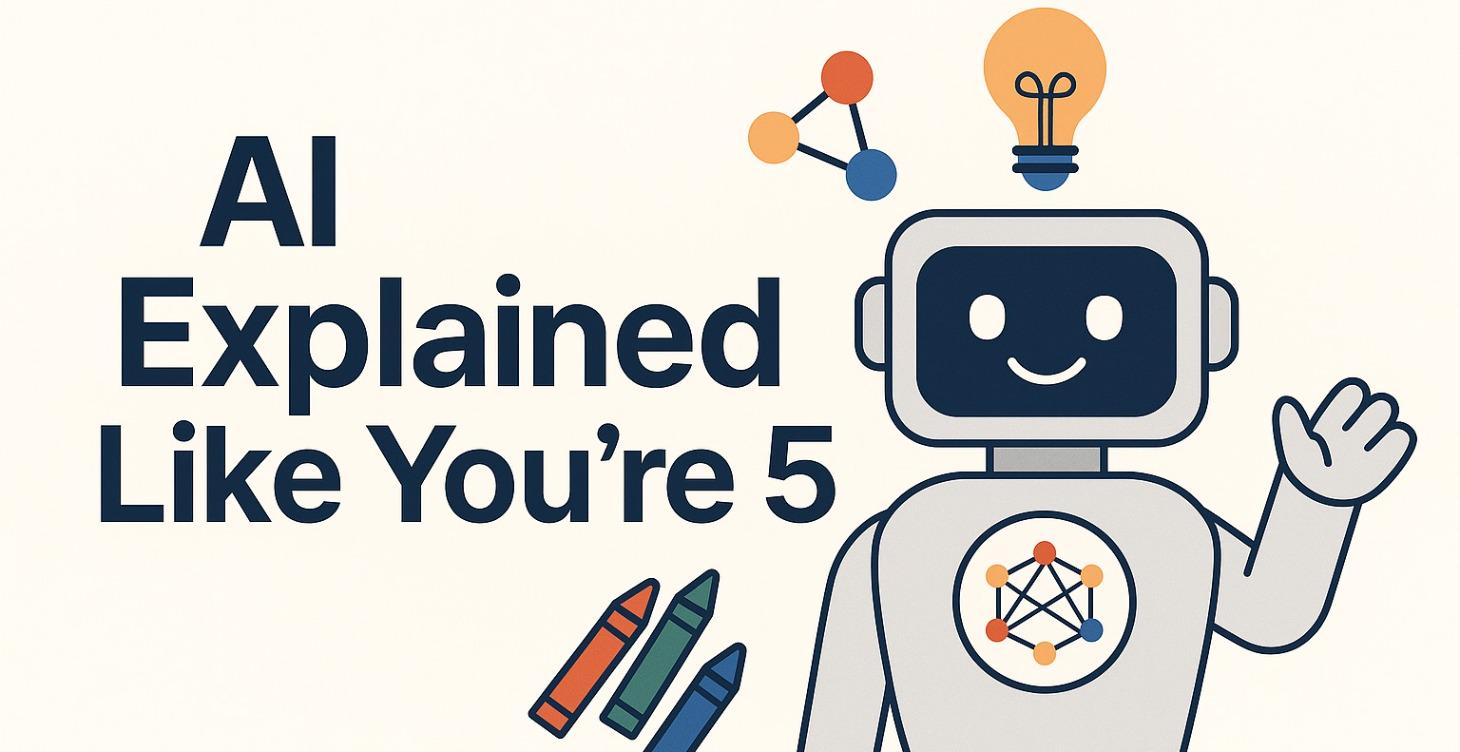 AI: Made Simple To Understand