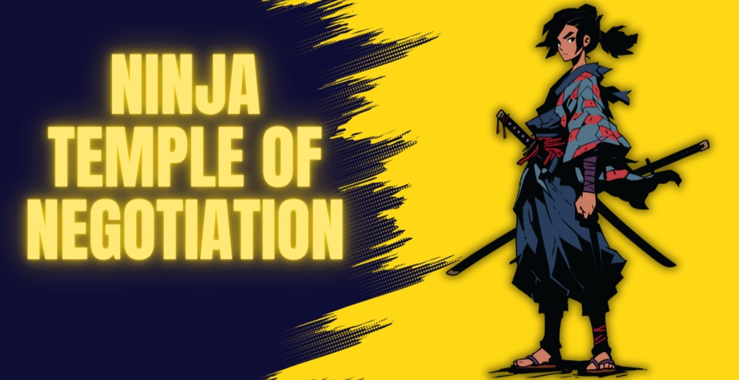 Ninja Temple of Negotiation